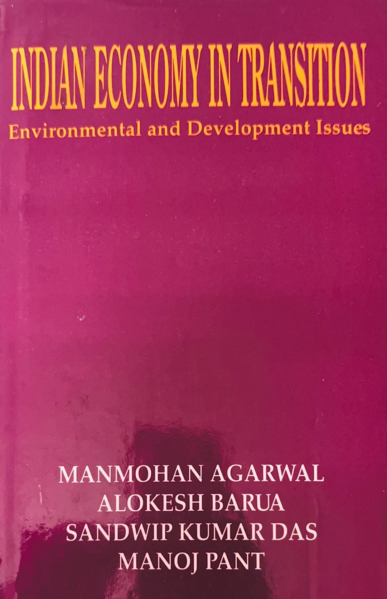 Indian Economy In Transition: Environmental and Development Issues